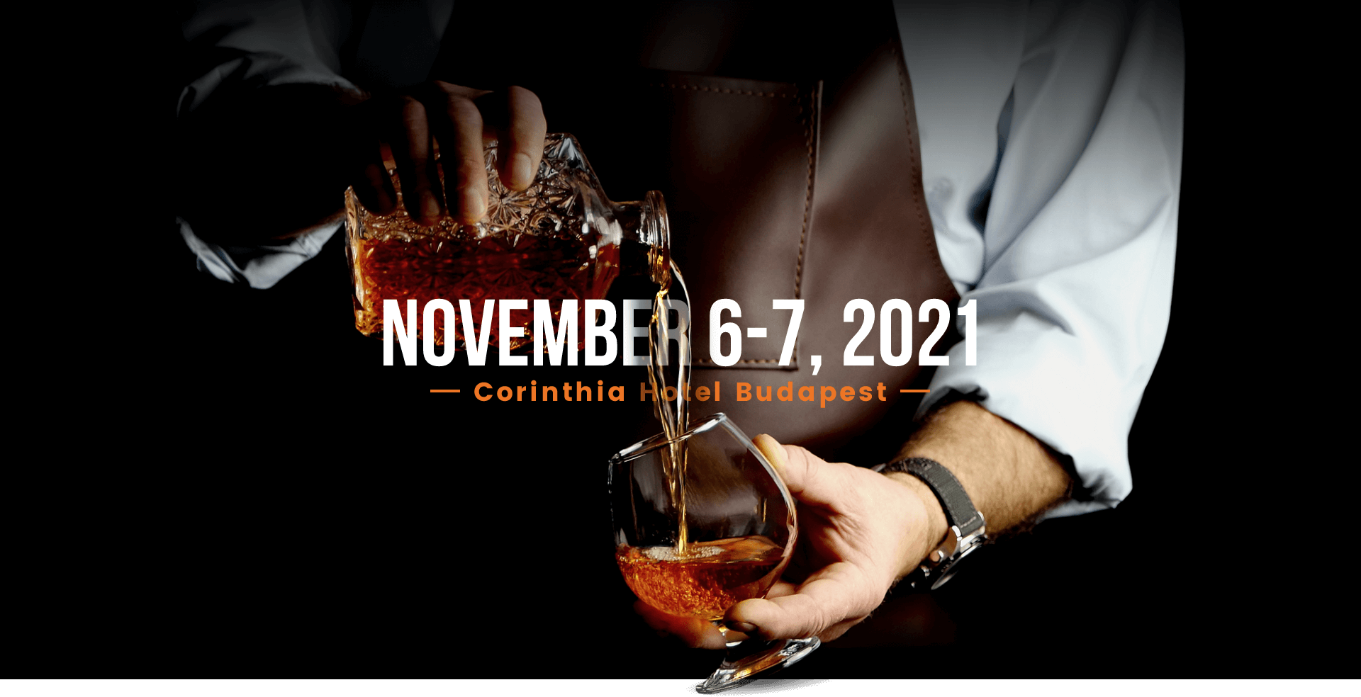 Whisky Show, Corinthia Hotel Budapest, 6 - 7 November