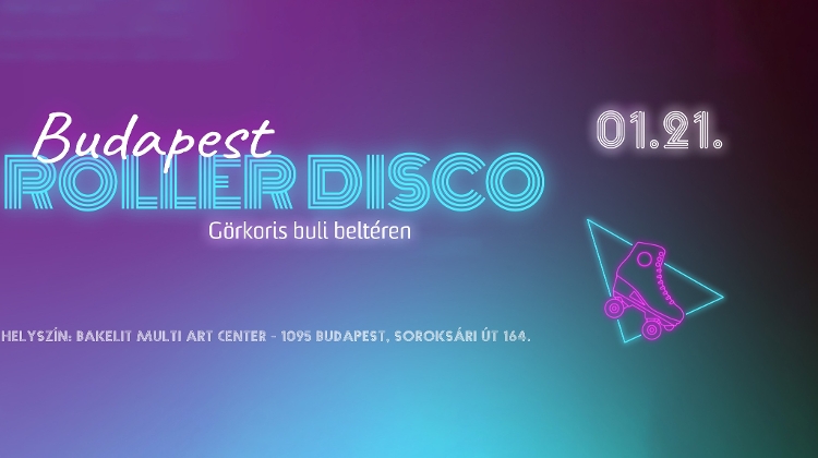 'Roller Disco', Bakelit Multi Art Center Budapest, 21 January