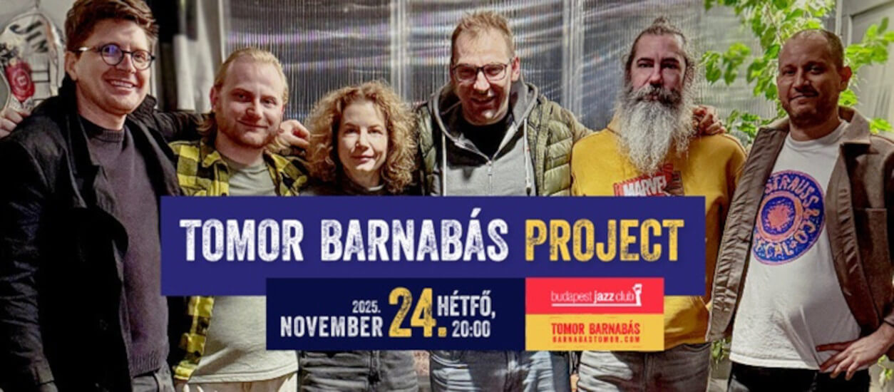 The Radiocafé Presents: Tomor Barnabás Project, Budapest Jazz Club, 24 November