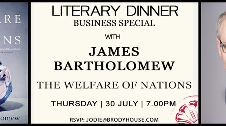 Literary Dinner: James Bartholomew @ Bródy Studios, 30 July