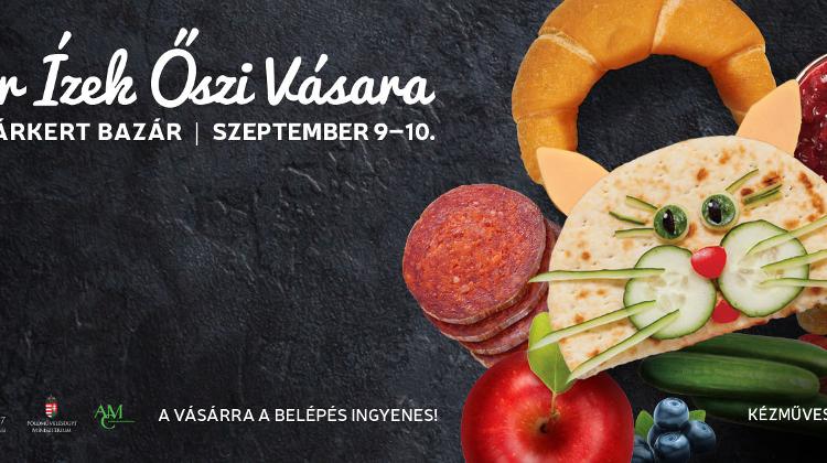 ‘Hungarian Tastes Fall Fair’, Castle Garden Bazaar, 9 – 10 September