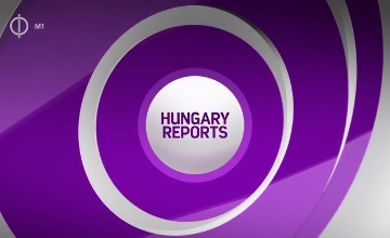 Video News: 'Hungary Reports', 16 August