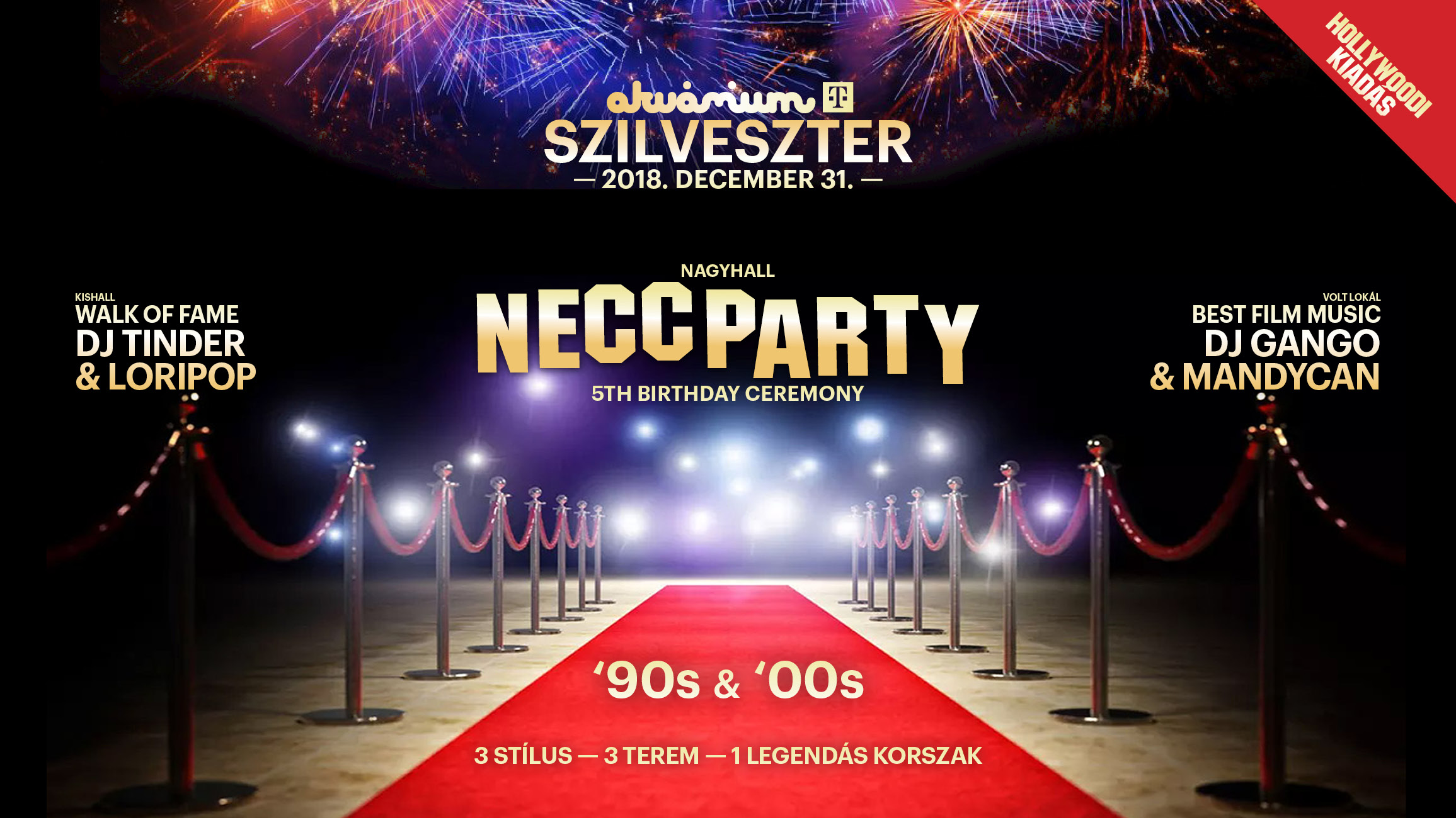 Hollywood New Years Eve & Tankcsapda Anniversary Celebrations @ Akvárium Club