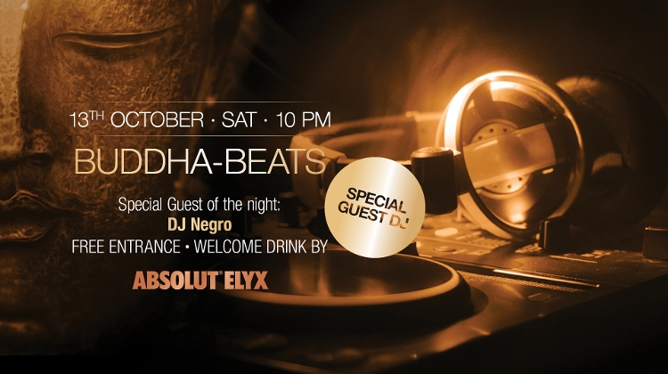 Buddha-Beats With DJ Negro On Saturday Night