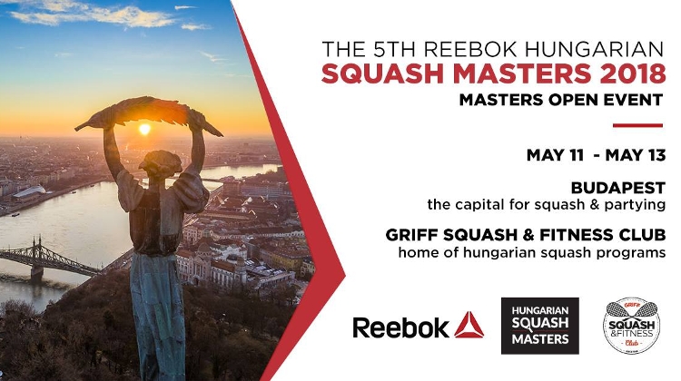 Reebok Hungarian Squash Masters, 11 – 13 May