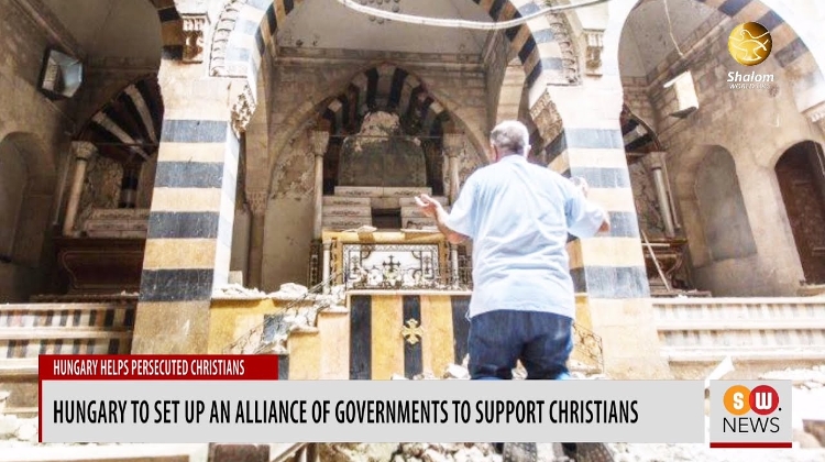 Video: Hungary To Set Up An Alliance Of Governments To Support Christians