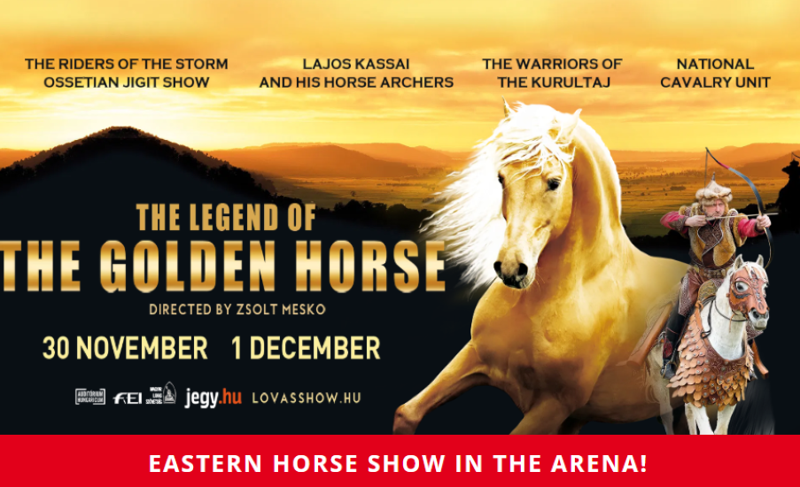 'The Legend Of The Golden Horse' Show @ Budapest Arena, 30 Nov & 1 Dec