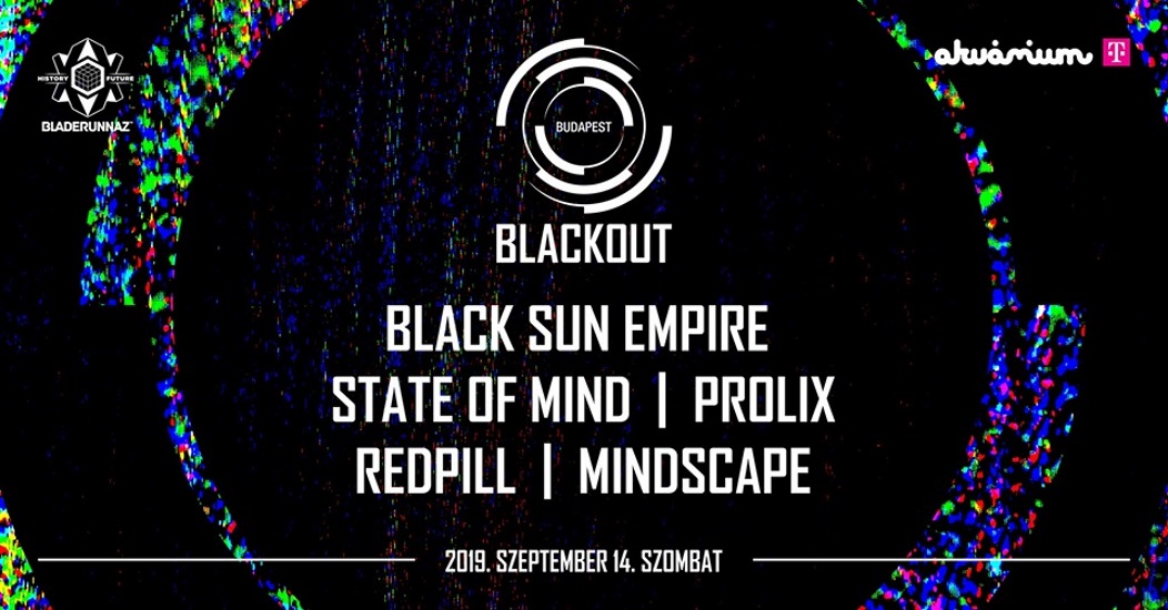 Blackout Night Featuring Black Sun Empire (NL) & State of Mind (NZ) @ Akvarium Club, 14 September