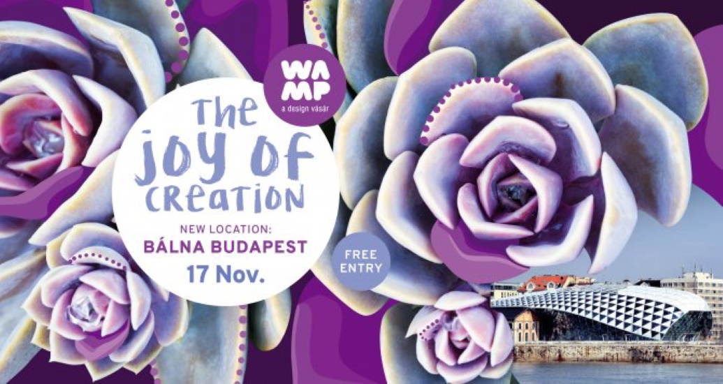WAMP Design Market @ Bálna Budapest, 17 November