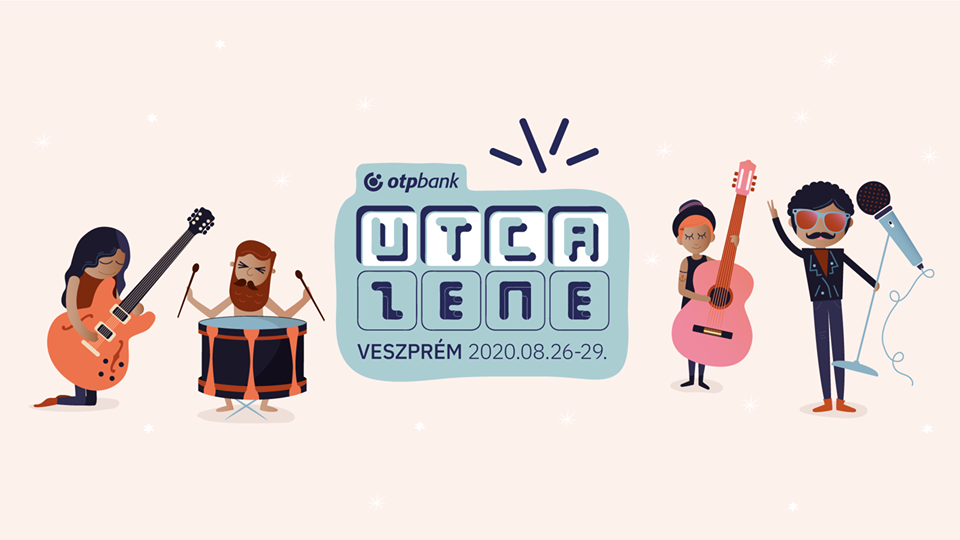 Cancelled: Street Music Festival, Veszprém, Hungary, 26 - 29 August
