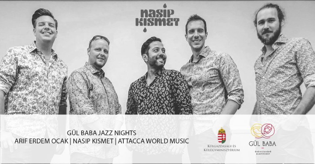 'Gül Baba Jazz Nights' In Budapest, 16 October