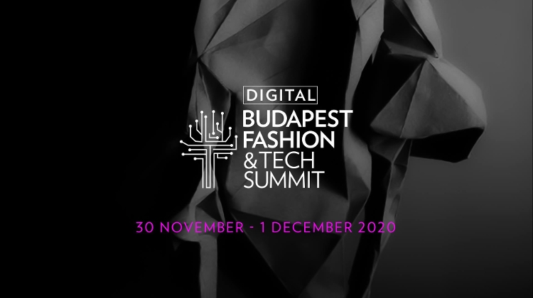 Digital Budapest Fashion & Tech Summit, 30 November – 1 December