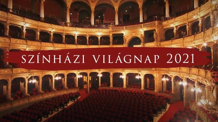 Actors Mark World Theatre Day In Hungary At 31 Theatres Across The Country