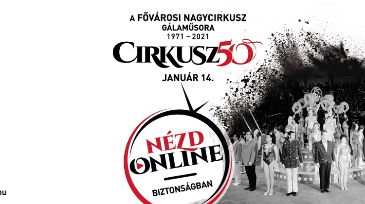 50th Anniversary Online Gala Show Of Budapest Grand Circus