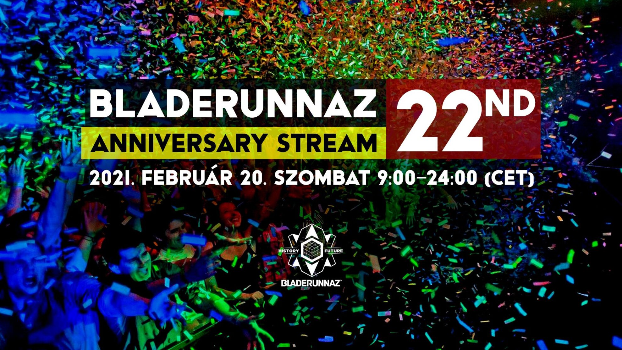 Bladerunnaz 22nd Anniversary Stream