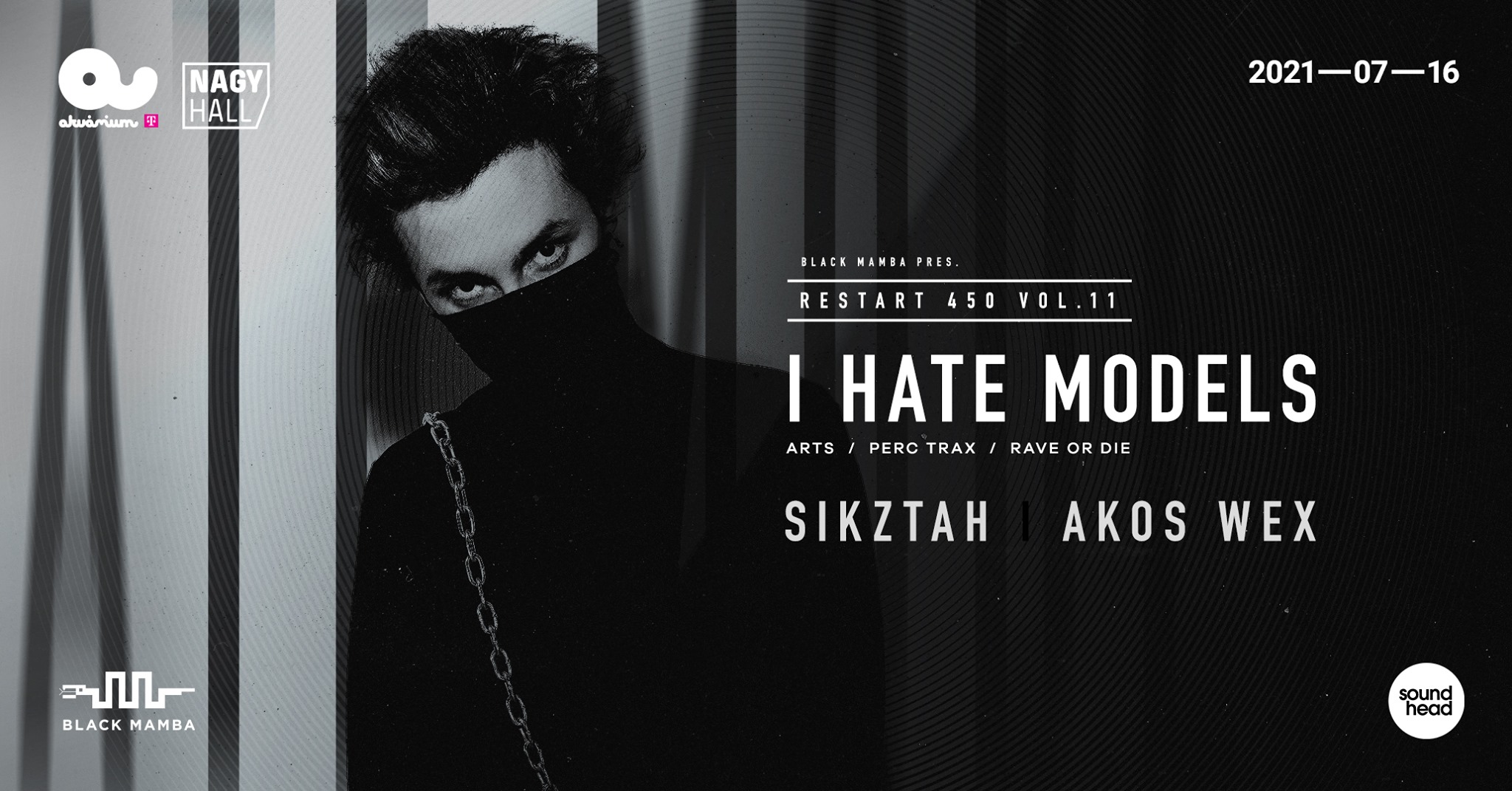 I Hate Models Concert, Akvárium Klub Budapest, 16 July