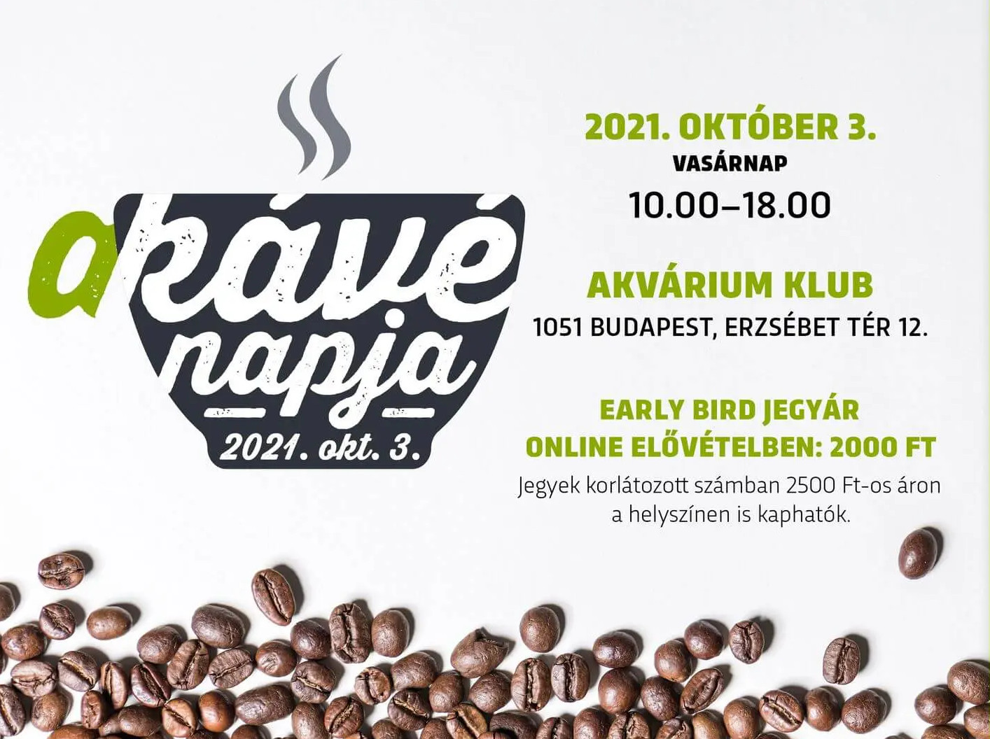 International Coffee Day, Akvárium Klub Budapest,  3 October