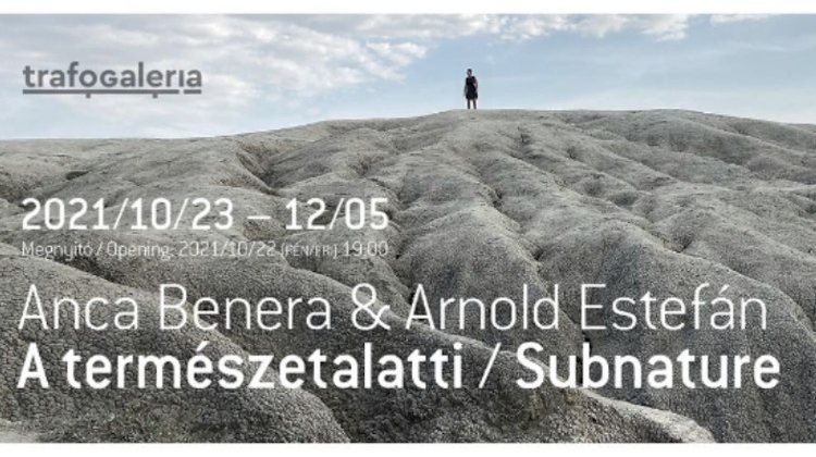 Subnature Exhibition, Trafó Budapest, Opens 22 October