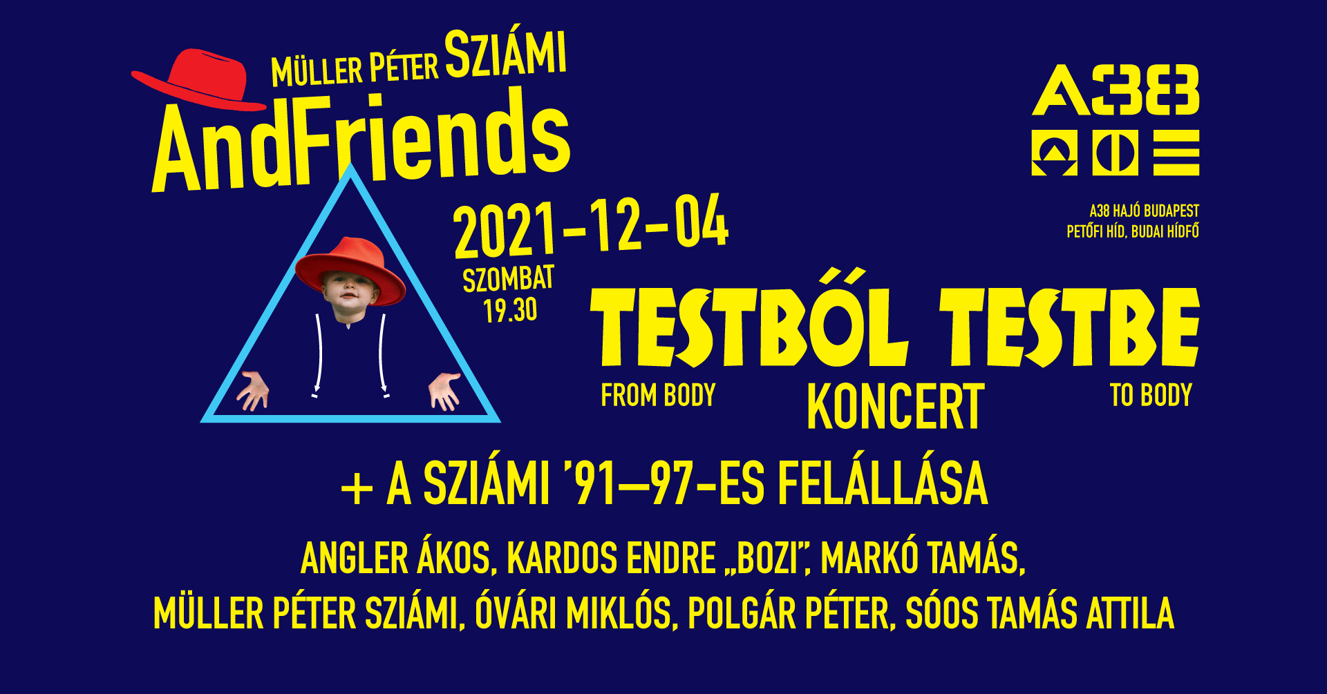 Müller Péter Siamese & Friends Band, A38 Ship Budapest, 4 December