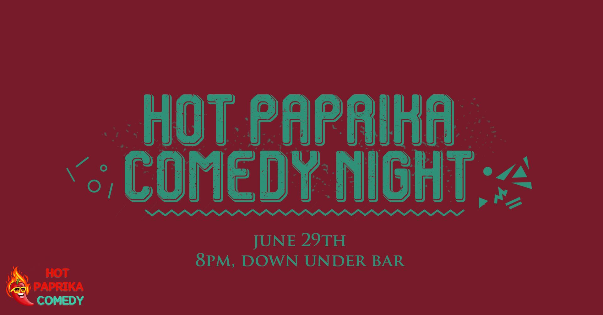 Hot Paprika Budapest English Comedy Night, Down Under Bar Budapest, 29 June