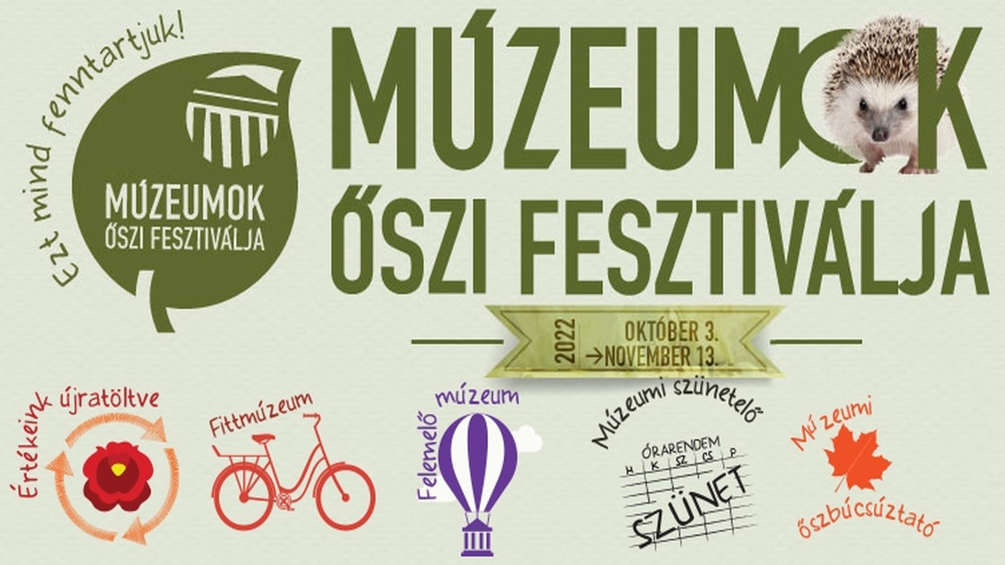Fall Festival of Museums' in Hungary, Until 13 November