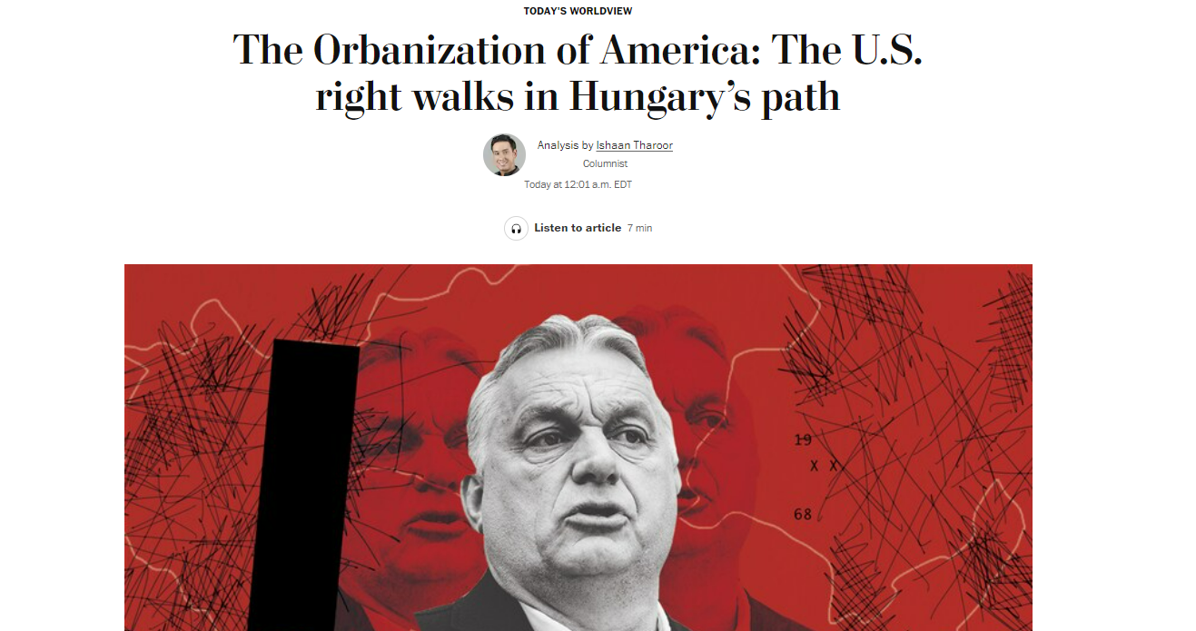 Washington Post Analyses PM Orbán’s Impact in US