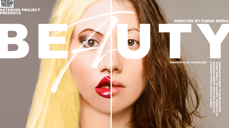 Asterion Project Presents: 'Beauty', 6Szín Budapest, 30 January Asterion Project Presents: 'Beauty', 6Szín Budapest, 30 January