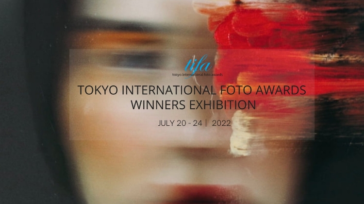 Tokyo International Foto Awards Winners Exhibition, House of Lucie Budapest, 20 - 24 July