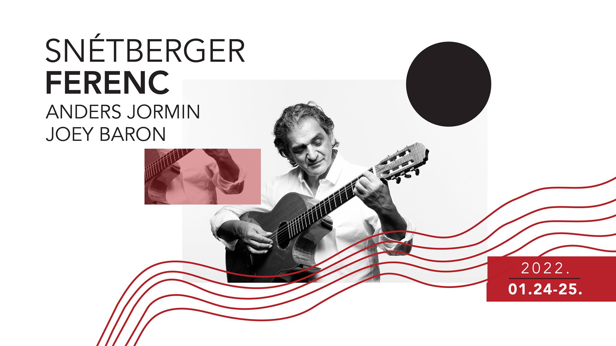 Snétberger-Jormin-Baron Concert, MOM Cultural Center Budapest
