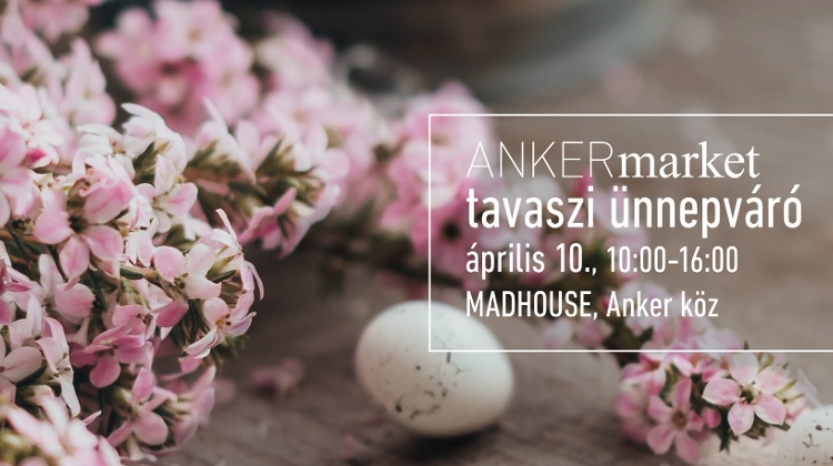 ANKERmarket, Madhouse Budapest, 10 April