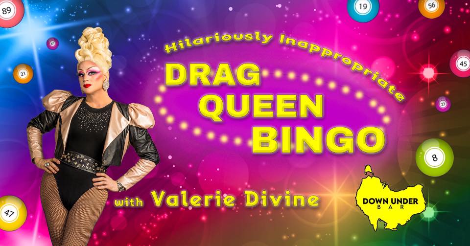Drag Queen Bingo, Down Under Bar, 2 June