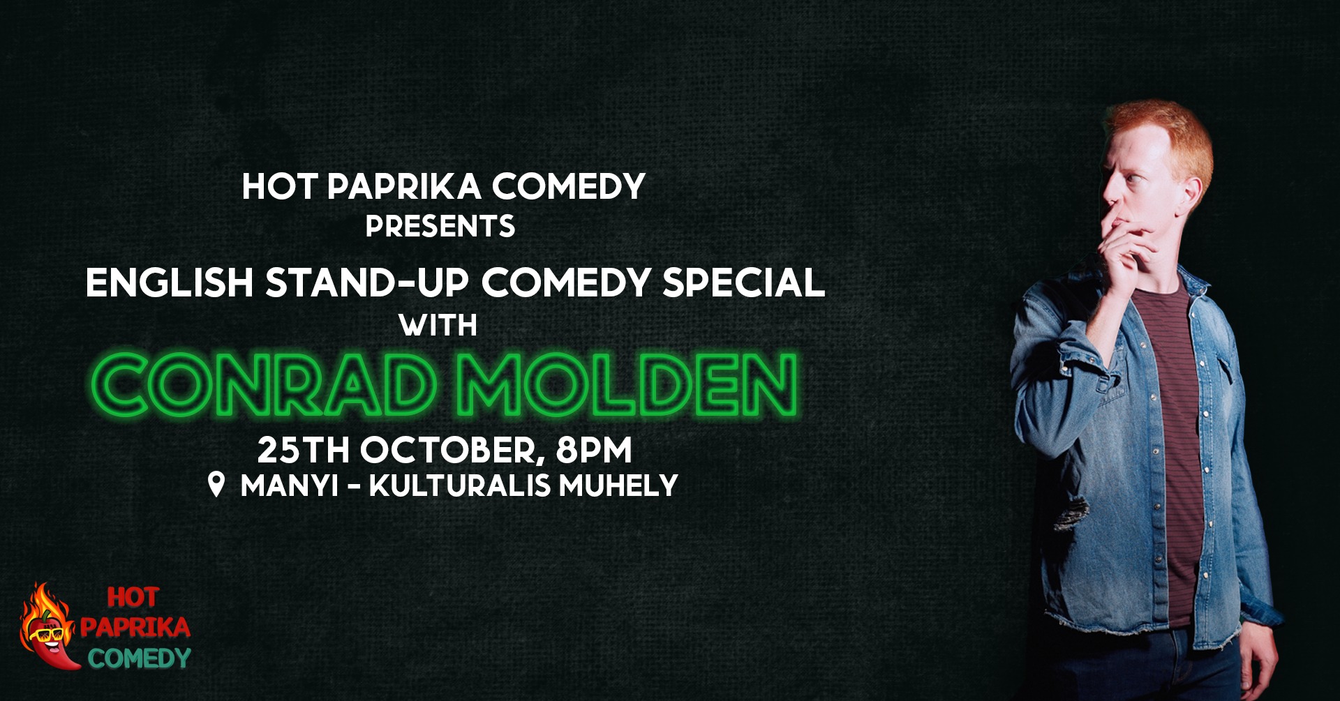 English Stand-Up Comedy Special with Conrad Molden, Manyi Kulturális Műhely Budapest, 25 October