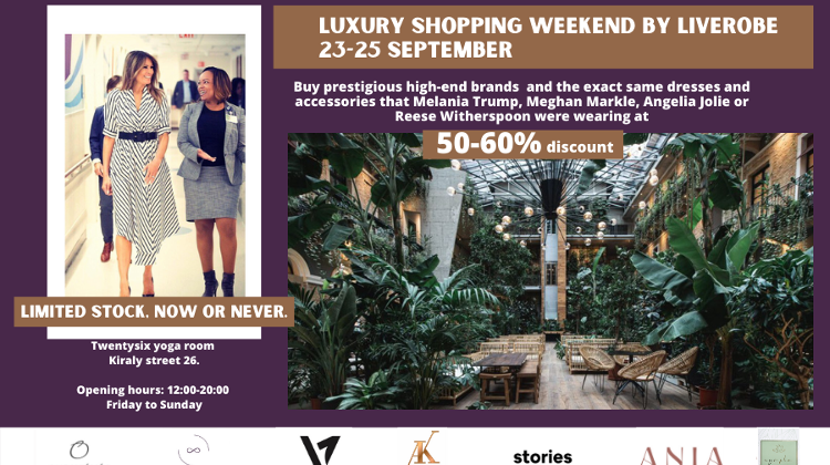 Luxury Shopping Weekend, Twentysix Budapest, 23 - 25 September