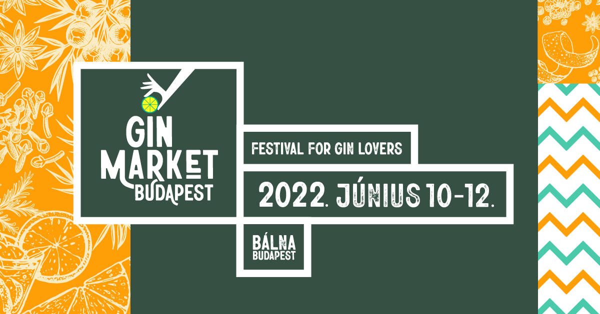 Gin Market, Bálna Budapest, 10 – 12 June