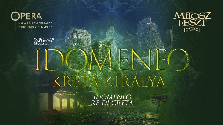Idomeneo, re di Creta , Opera House Budapest, 21 May