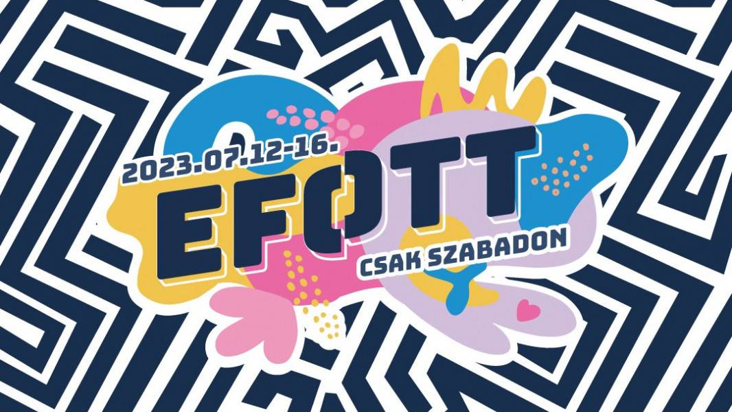 EFOTT Festival, Lake Velence, 10 - 16 July