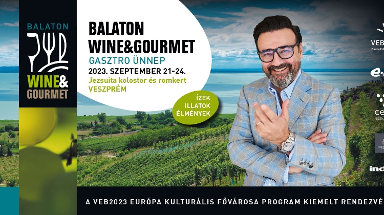 Balaton Wine & Gourmet Fest is Back