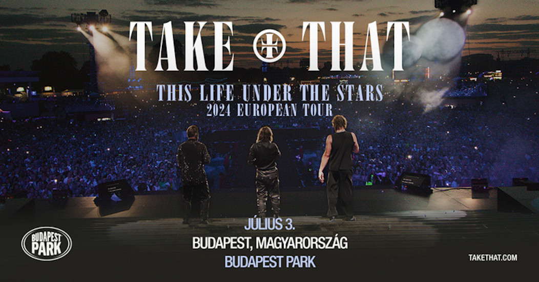 Take That to Play Budapest Park in July 2024