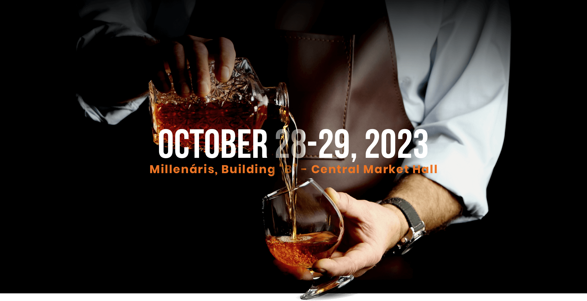 Whisky Show, Millenáris Budapest,  28 -  29 October