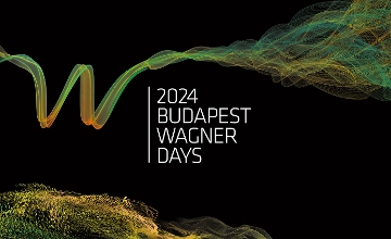 'Budapest Wagner Days', Palace of Arts, 14 - 29 June