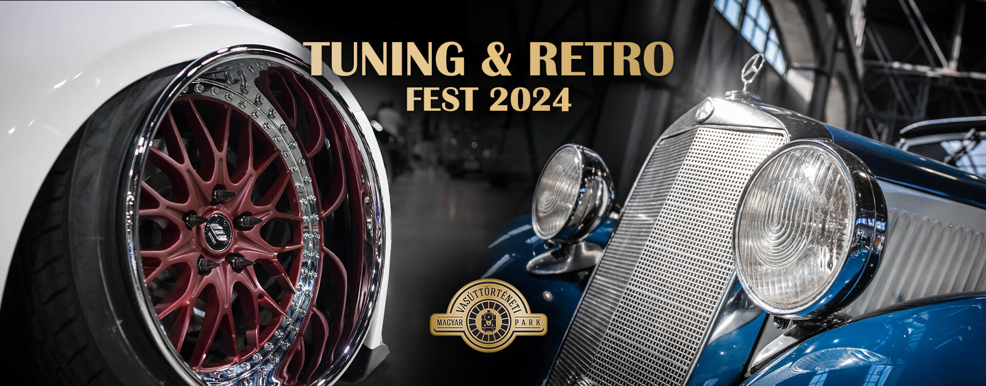 Tuning & Retro Festival, Railway History Park Budapest, 12 -13 October