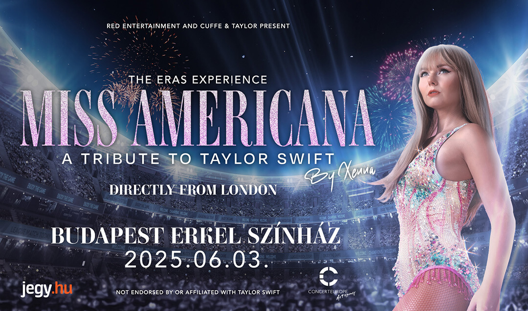 Miss Americana - A tribute to Taylor Swift in Budapest, Erkel Theatre, 3 June 2025