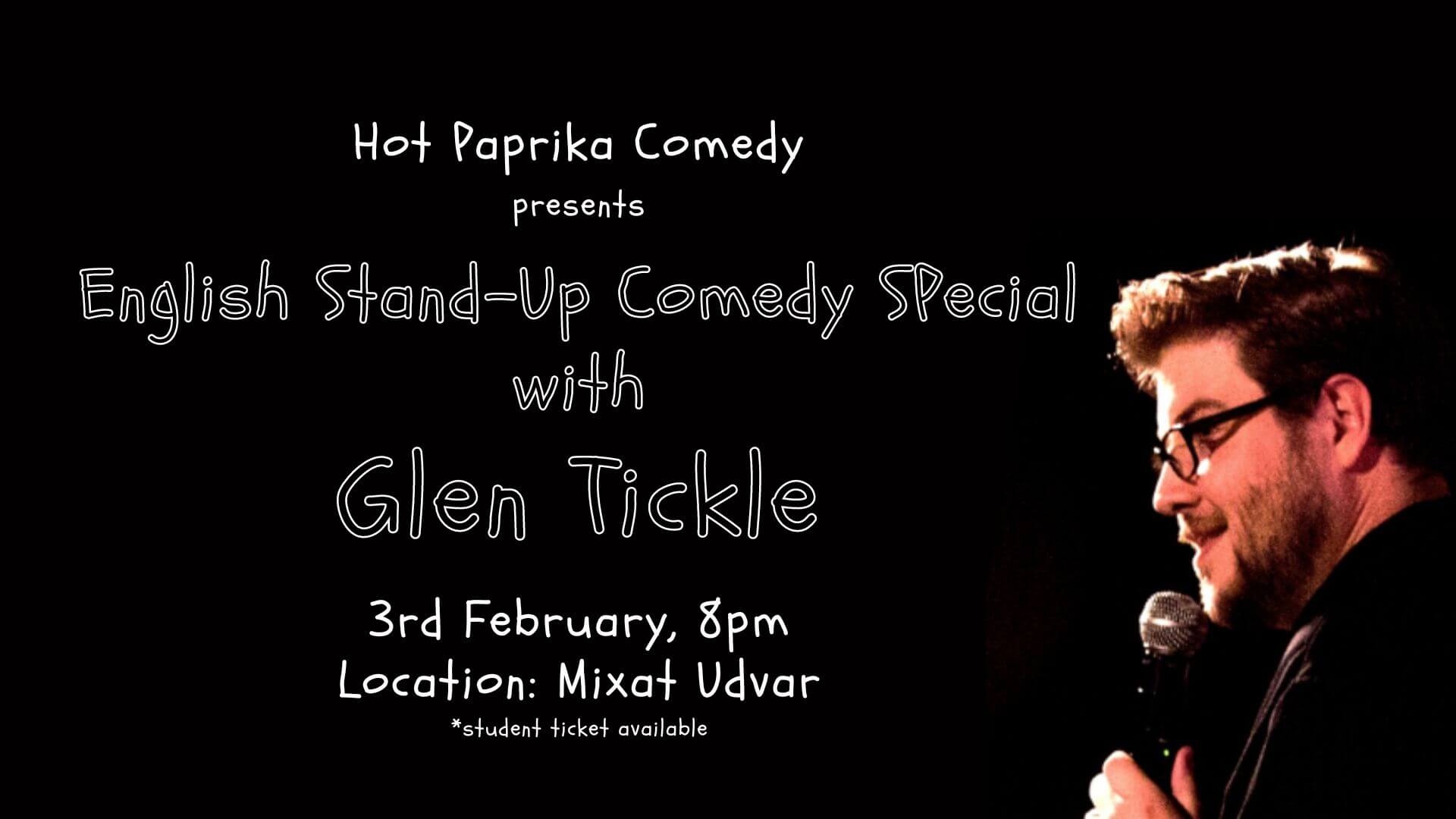 English Stand-Up Comedy: Glen Tickle, Mixát Stage, 3 February