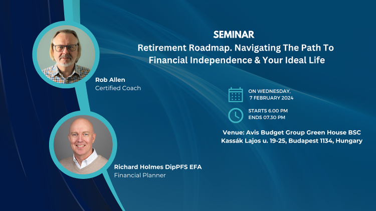 Retirement Roadmap Seminar, Avis Budget Group Green House BSC Budapest, 7 February