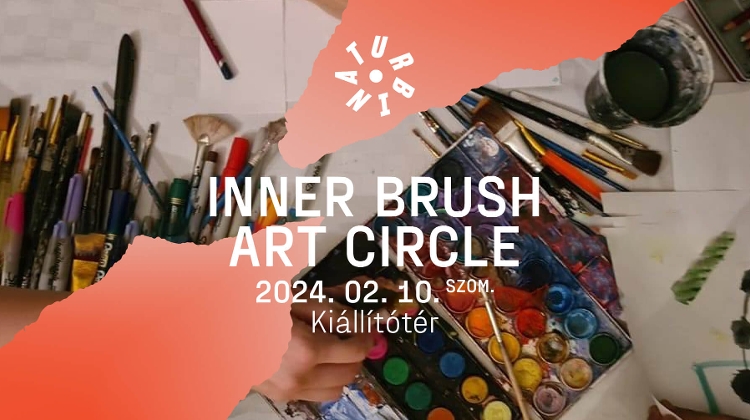 Inner Brush Art Circle Workshop, Turbina Budapest, 10 February