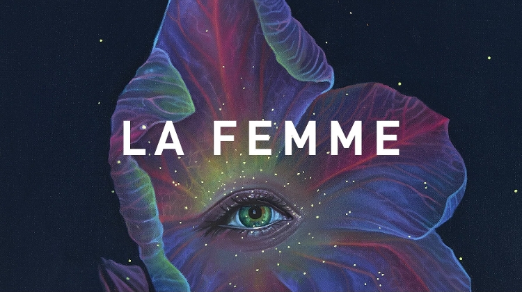 'La Femme', Akvárium Klub Budapest, 25 May