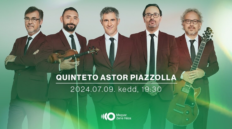 Quinteto Astor Piazzolla, House of Music Hungary, 9 July