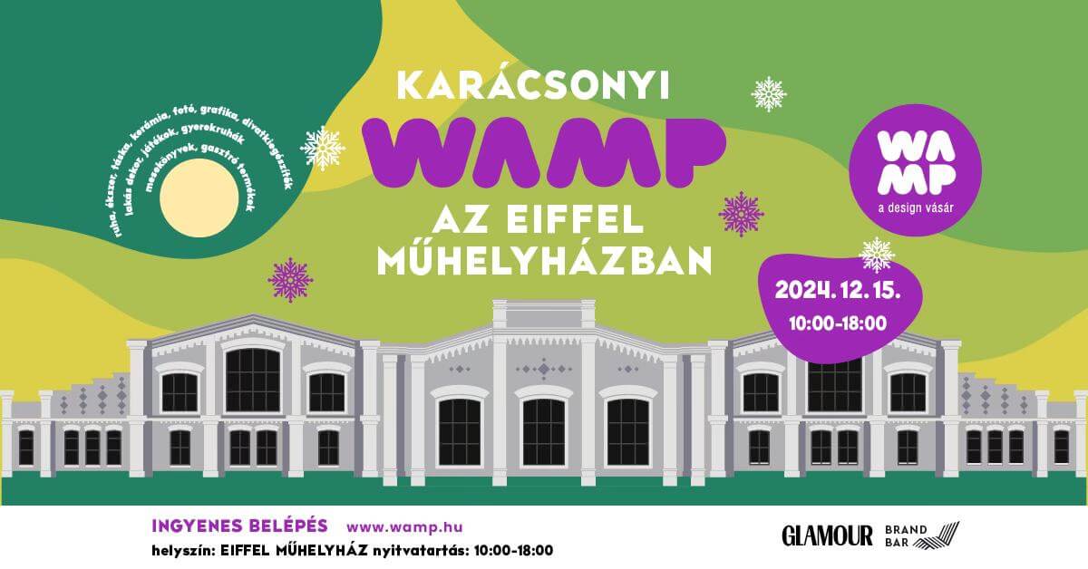 Wamp Design Fair, Eiffel Műhelyház Budapest, 15 December