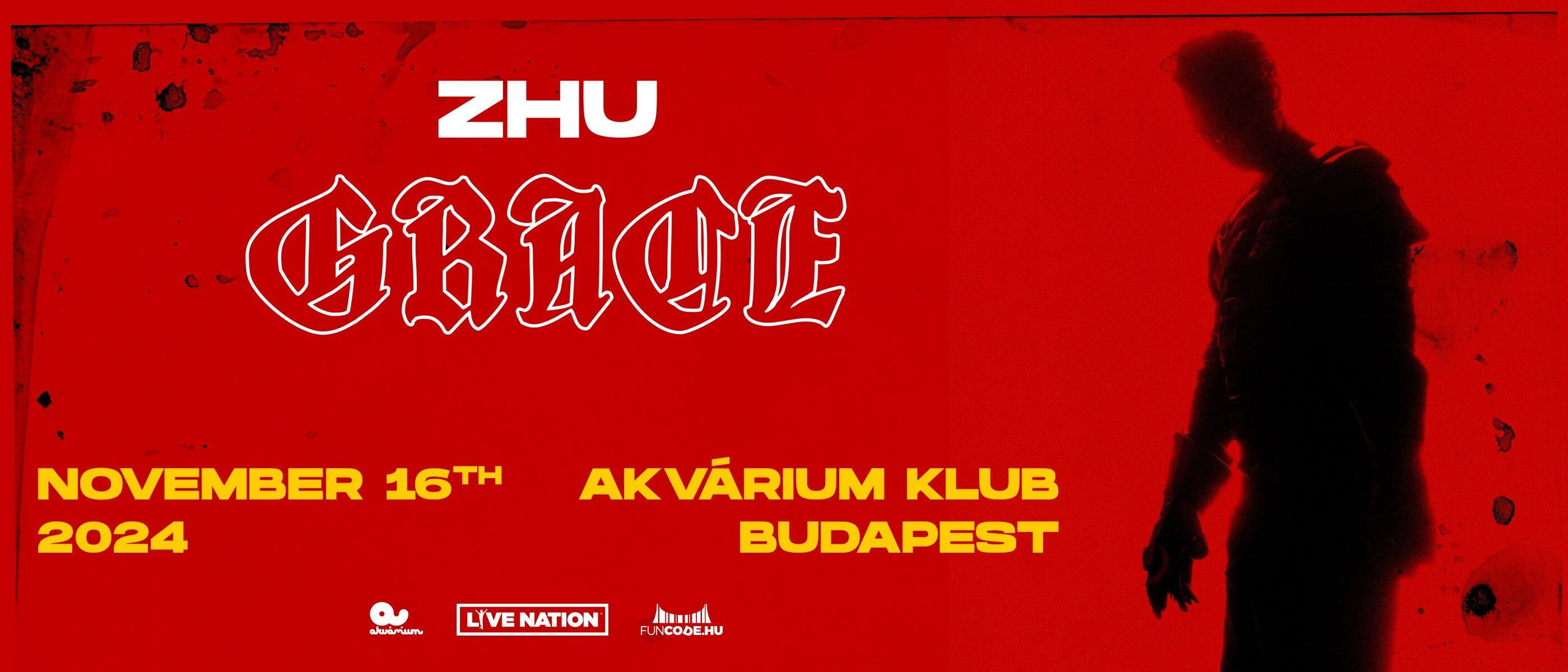 ZHU, Akvárium Klub Budapest, 16 November