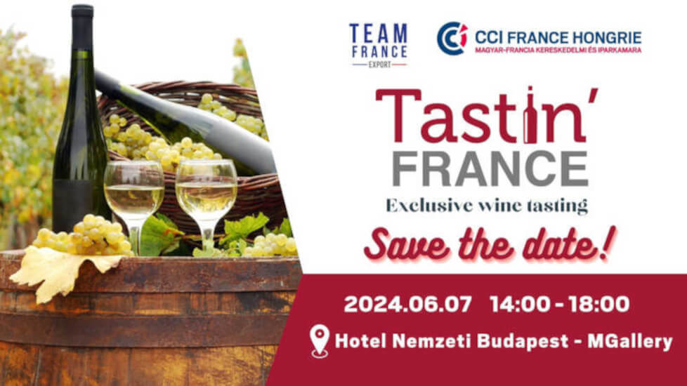 “Tastin' France” Wine Event Coming Up in Budapest on 7 June